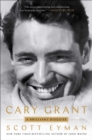 Cary Grant : A Brilliant Disguise - eBook