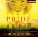 Feral Pride - eAudiobook