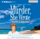 Murder, She Wrote: Trouble at High Tide - eAudiobook