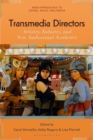 Transmedia Directors : Artistry, Industry and New Audiovisual Aesthetics - Book