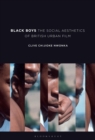Black Boys : The Social Aesthetics of British Urban Film - eBook