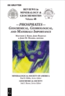 Phosphates : Geochemical, Geobiological and Materials Importance - eBook