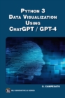 Python 3 and Data Visualization Using ChatGPT /GPT-4 - eBook