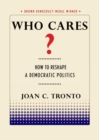 Who Cares? : How to Reshape a Democratic Politics - eBook