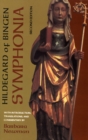 Symphonia : A Critical Edition of the "Symphonia Armonie Celestium Revelationum" (Symphony of the Harmony of Celestial Revelations) - eBook