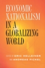 Economic Nationalism in a Globalizing World - eBook