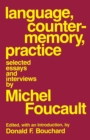 Language, Counter-Memory, Practice : Selected Essays and Interviews - eBook