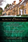 Almost Christmas Youth Study Book : A Wesleyan Advent Experience - eBook