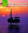 The Pros and Cons of Offshore Drilling - eBook