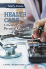 Health Care: Universal Right or Personal Responsibility? - eBook
