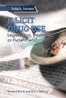 Illicit Drug Use: Legalization, Treatment, or Punishment? - eBook