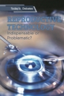 Reproductive Technology : Indispensable or Problematic? - eBook
