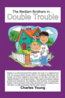 The Bedlam Brothers In...Double Trouble - eBook