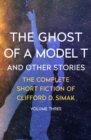 The Ghost of a Model T : And Other Stories - eBook