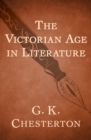 The Victorian Age in Literature - eBook