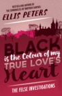 Black Is the Colour of My True Love's Heart - eBook