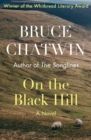 On the Black Hill : A Novel - eBook