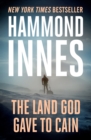 The Land God Gave to Cain - eBook