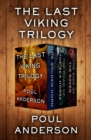 The Last Viking Trilogy : The Golden Horn, The Road of the Sea Horse, and The Sign of the Raven - eBook