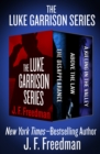 The Luke Garrison Series : The Disappearance, Above the Law, and A Killing in the Valley - eBook