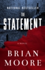 The Statement : A Novel - eBook