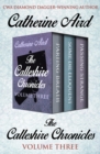 The Calleshire Chronicles Volume Three : Parting Breath, Some Die Eloquent, and Passing Strange - eBook