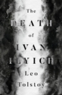 The Death of Ivan Ilyich - eBook