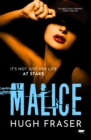 Malice : An Absolutely Gripping Crime Thriller - eBook