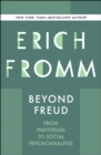 Beyond Freud : From Individual to Social Psychoanalysis - eBook
