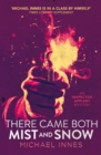 There Came Both Mist and Snow - eBook