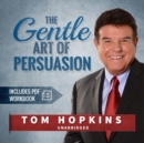 The Gentle Art of Persuasion - eAudiobook
