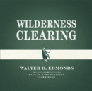 Wilderness Clearing - eAudiobook
