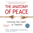 The Anatomy of Peace, Expanded Second Edition - eAudiobook
