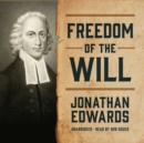 Freedom of the Will - eAudiobook