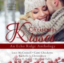 Christmas Kisses - eAudiobook
