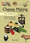 Self-Sufficiency: Cheese Making : Essential Guide for Beginners - Book