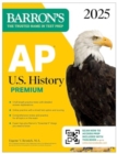 AP U.S. History Premium, 2025: 5 Practice Tests + Comprehensive Review + Online Practice - Book