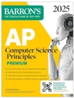 AP Computer Science Principles Premium, 2025:  6 Practice Tests + Comprehensive Review + Online Practice - Book