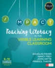 Teaching Literacy in the Visible Learning Classroom, Grades 6-12 - Book