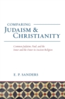 Comparing Judaism and Christianity : Common Judaism, Paul, and the Inner and the Outer in Ancient Religion - eBook