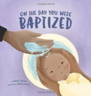 On the Day You Were Baptized - Book