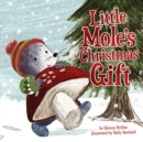 Little Mole's Christmas Gift - eBook
