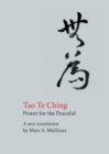 Tao te Ching : Power for the Peaceful - Book