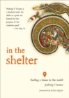 In the Shelter : Finding a Home in the World - eBook