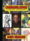 Confabulation: An Anecdotal Autobiography By Dave Gibbons - Book