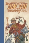 Shaolin Cowboy: Cruel To Be Kin - Book