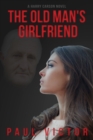 The Old Man's Girlfriend - eBook