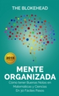 Mente Organizada. Como tener Buenas Notas en Matematicas y Ciencias, En 30 Faciles Pasos - eBook