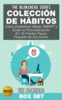 Coleccion de Habitos/ Como Establecer Metas SMART y Evitar la Procrastinacion En 30 Faciles Pasos - eBook