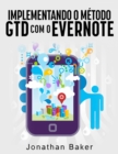 Implementando o metodo GTD com o Evernote - eBook